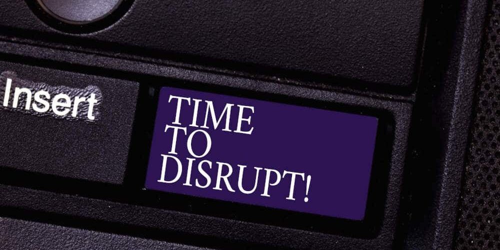 Time to Disrupt button