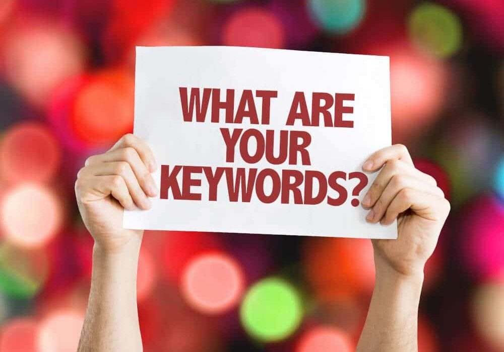 What Are Your Keywords